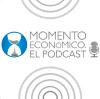 MOMENTO ECONÓMICO. EL PODCAST