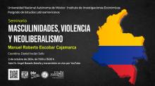 Masculinidades, violencia y neoliberalismo